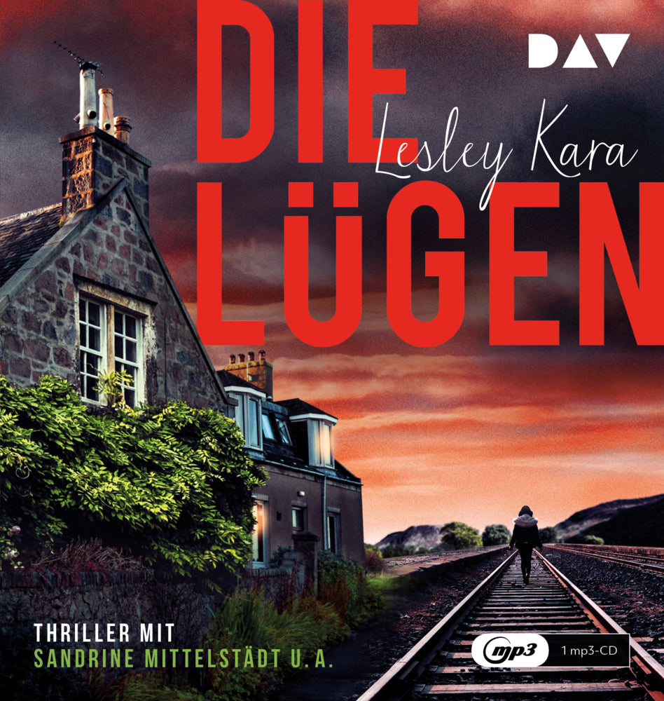 Die Lügen, 1 Audio-CD, 1 MP3 (Lesley Kara)