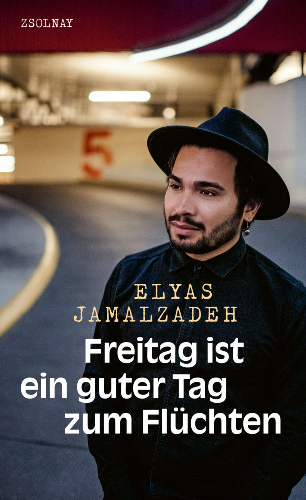 Freitag ist ein guter Tag zum Flüchten (Elyas Jamalzadeh)