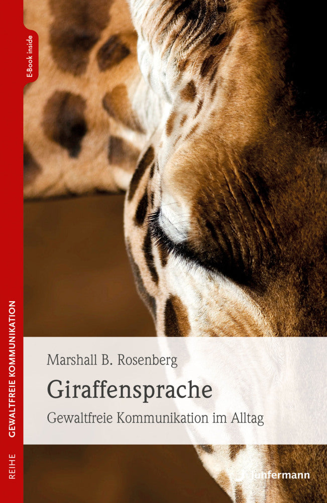Giraffensprache, m. 1 Beilage (Marshall B. Rosenberg)