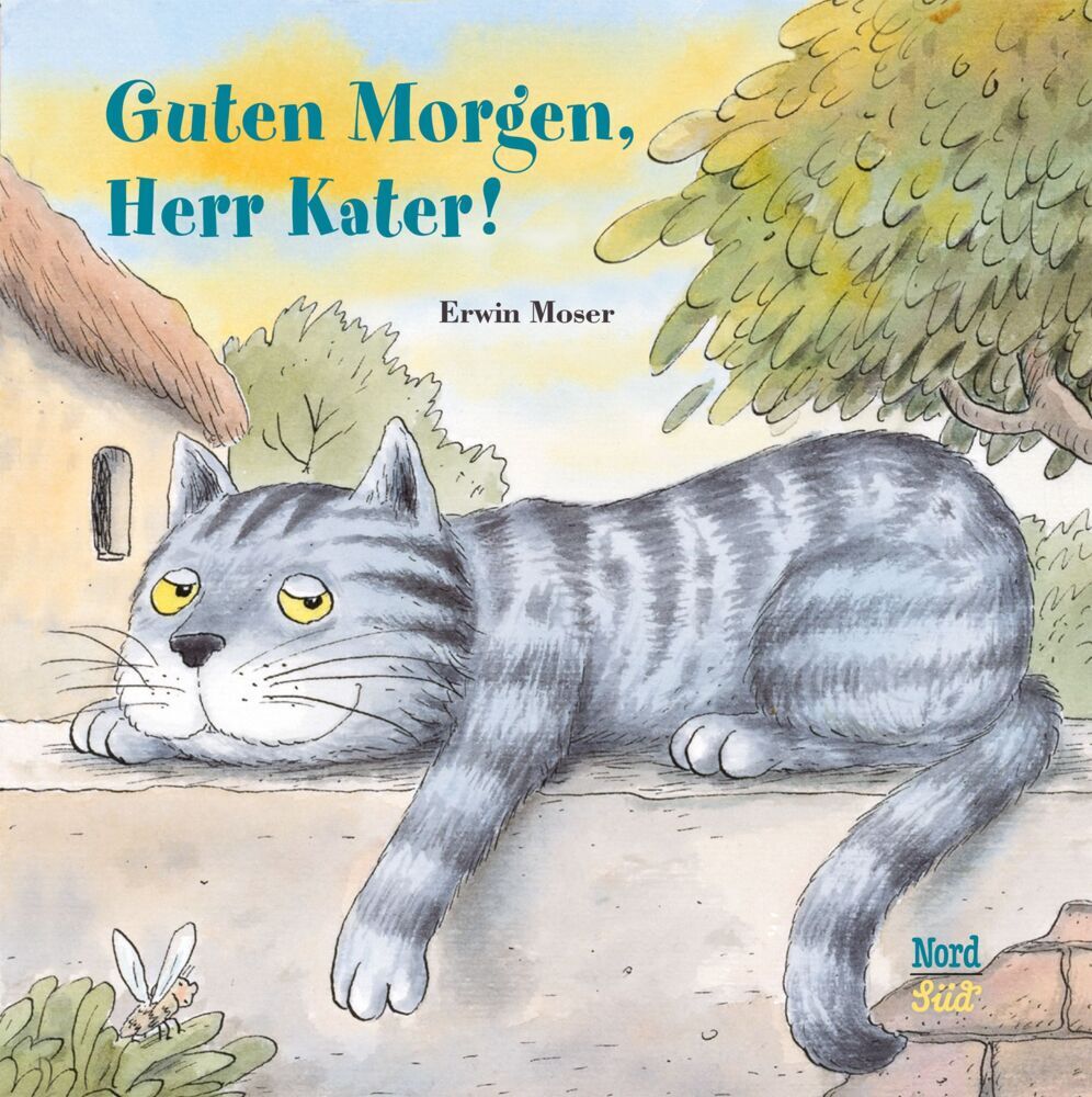 Guten Morgen, Herr Kater! (Erwin Moser)