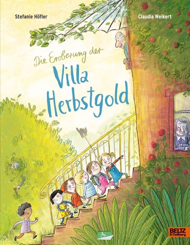 Die Eroberung der Villa Herbstgold (Stefanie Höfler)