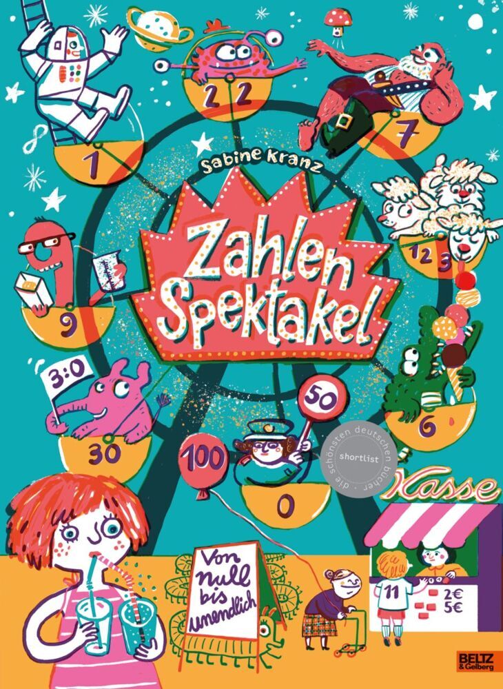 Zahlenspektakel. Von null bis unendlich (Sabine Kranz)