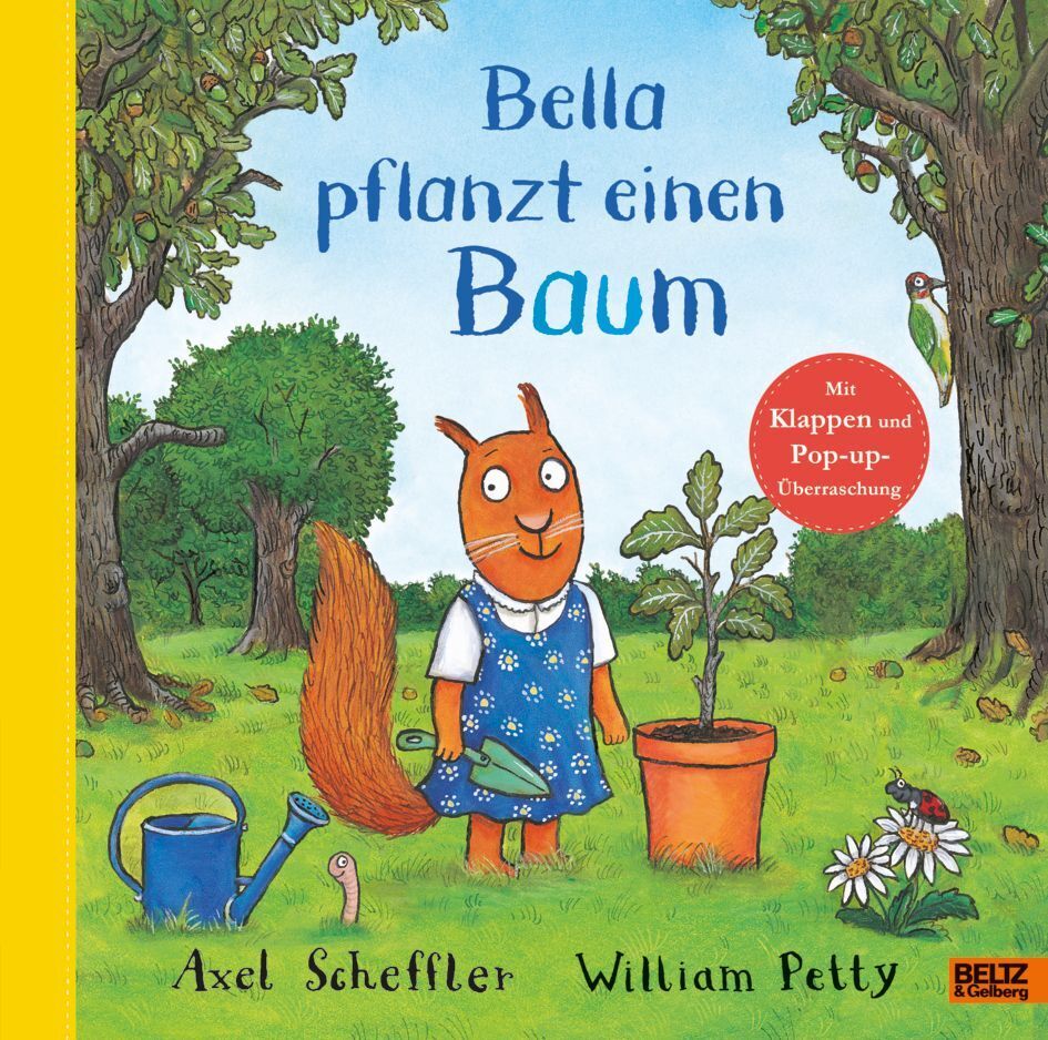 Bella pflanzt einen Baum (Axel Scheffler)