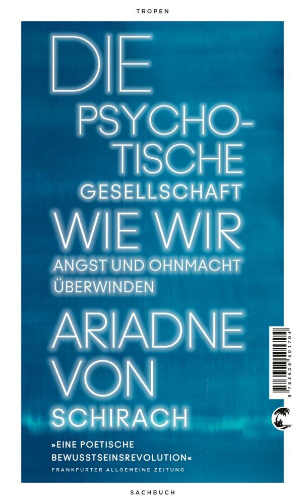 Die psychotische Gesellschaft (Ariadne Von Schirach)