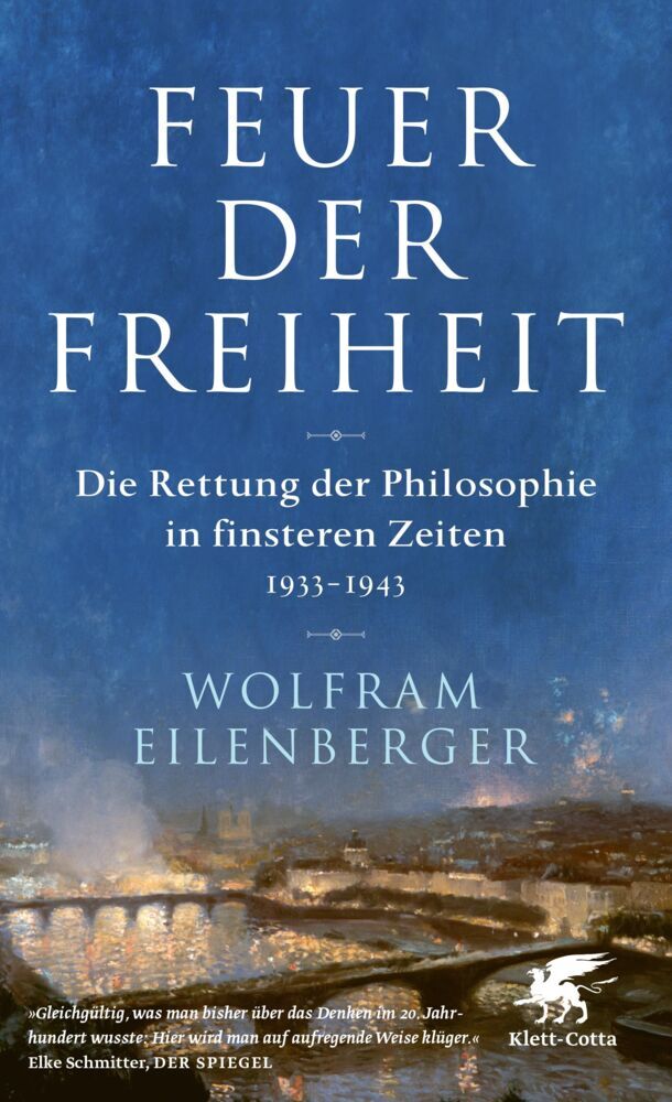 Feuer der Freiheit (Wolfram Eilenberger)