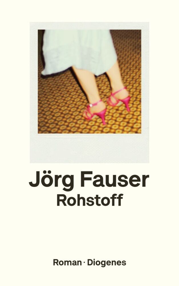 Rohstoff (Jörg Fauser)