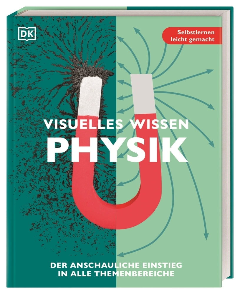 Visuelles Wissen. Physik (Leo Ball)