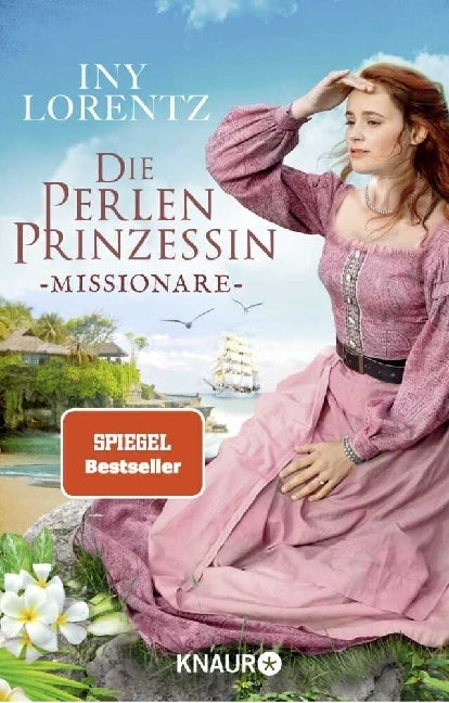 Die Perlenprinzessin. Missionare (Iny Lorentz)