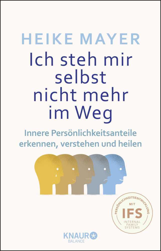Ich steh mir selbst nicht mehr im Weg (Heike Mayer)
