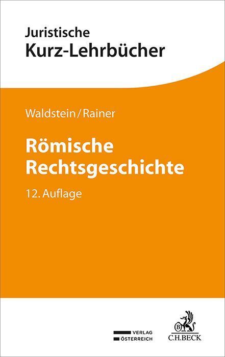 Römische Rechtsgeschichte (Wolfgang Waldstein)