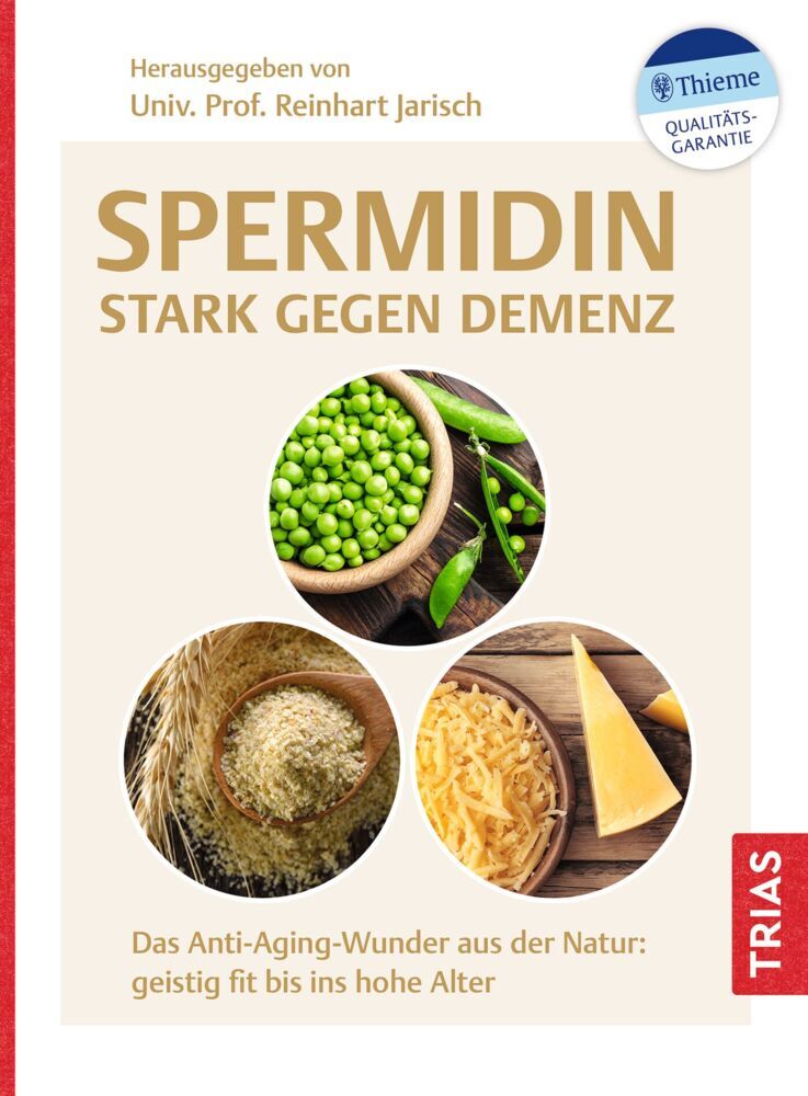 Spermidin - stark gegen Demenz (Reinhart Jarisch)