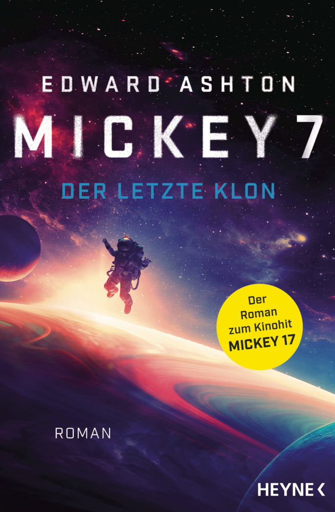 Mickey 7 - Der letzte Klon (Edward Ashton)