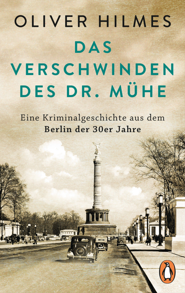 Das Verschwinden des Dr. Mühe (Oliver Hilmes)