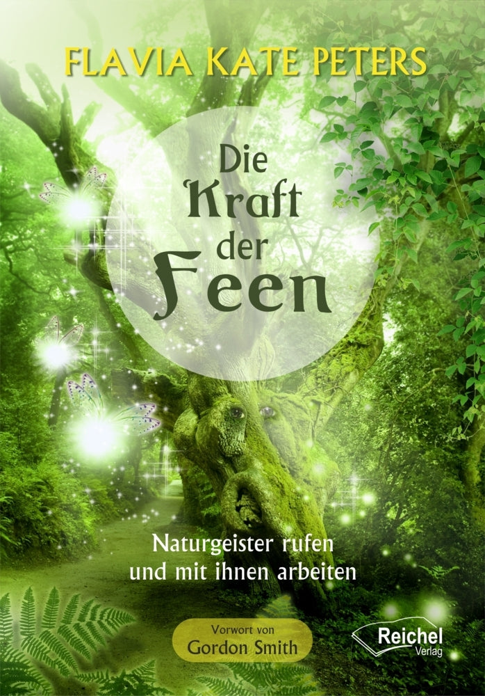 Die Kraft der Feen (Flavia Kate Peters)