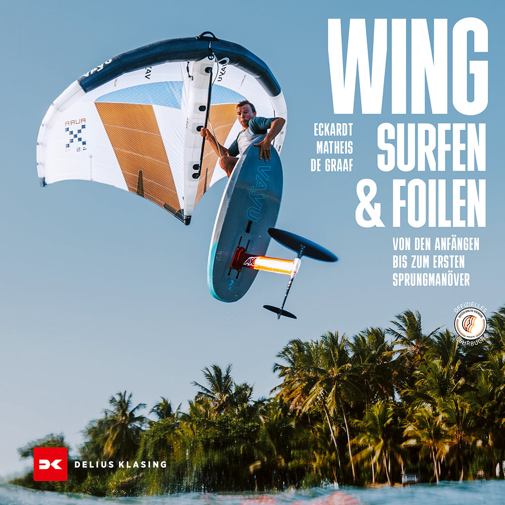 Wingsurfen & Wingfoilen (Gordon H. Eckardt)