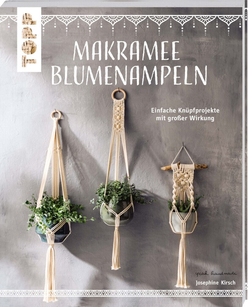 Makramee Blumenampeln (kreativ.kompakt.) (Josephine Kirsch)