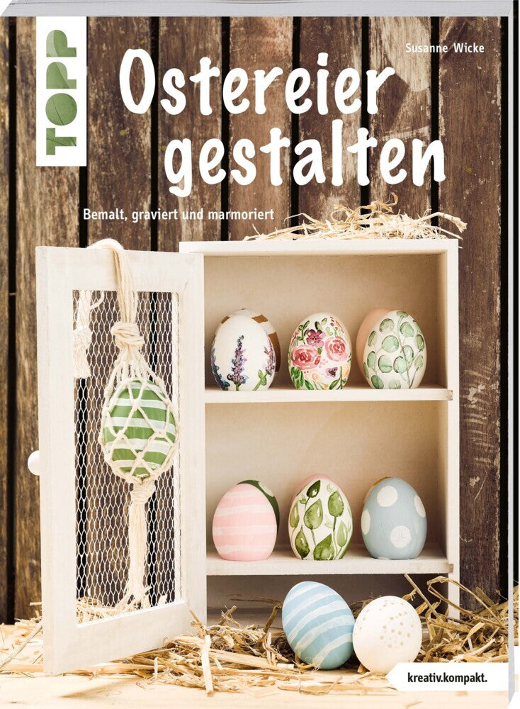 Ostereier gestalten (kreativ.kompakt.) (Susanne Wicke)