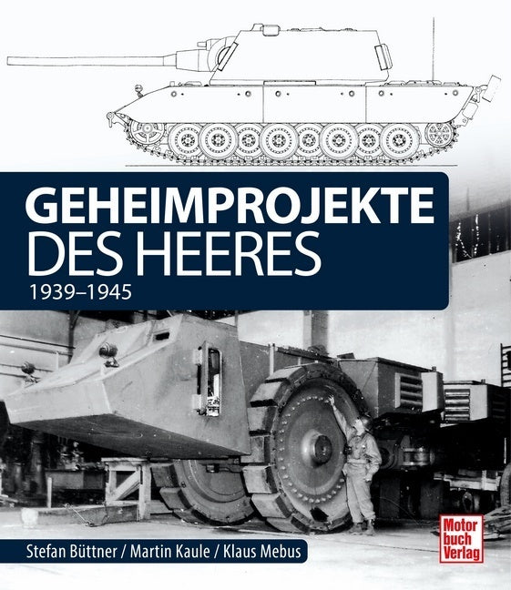 Geheimprojekte des Heeres (Martin Kaule)
