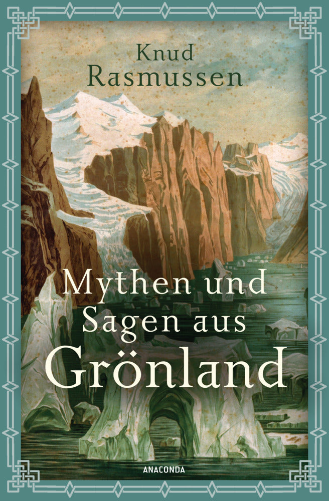 Mythen und Sagen aus Grönland (Knud Rasmussen)