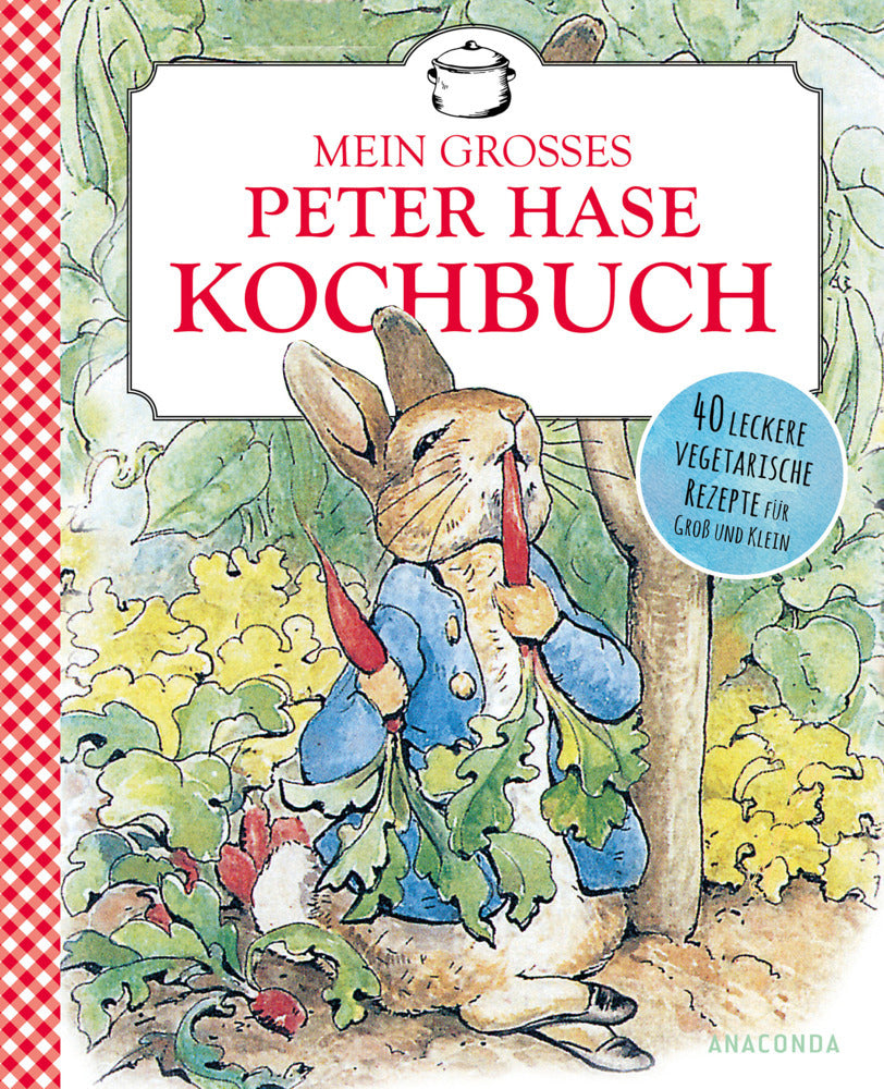 Beatrix Potter: Mein großes Peter-Hase-Kochbuch (Beatrix Potter)