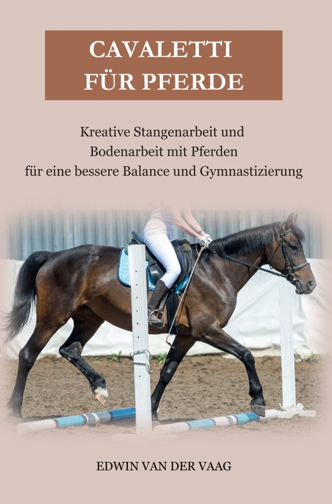 Cavaletti für Pferde (Pferde Kompaktwissen)