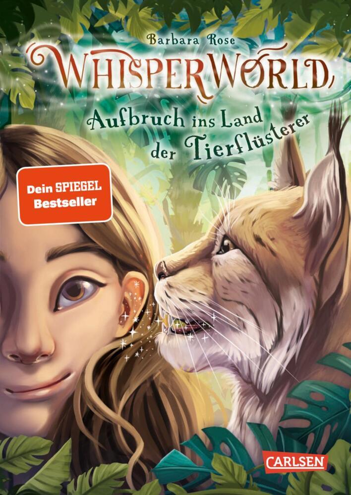Whisperworld 1: Aufbruch ins Land der Tierflüsterer (Barbara Rose)