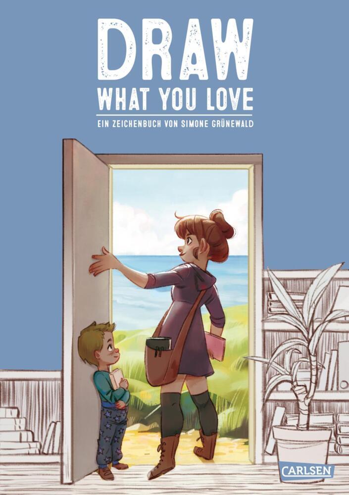 Draw What You Love (Simone Grünewald)
