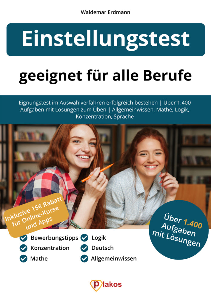 Einstellungstest - geeignet für alle Berufe (Waldemar Erdmann)