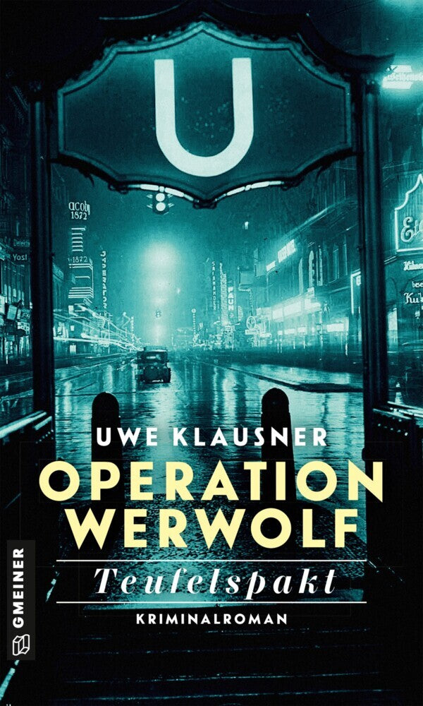 Operation Werwolf - Teufelspakt (Uwe Klausner)