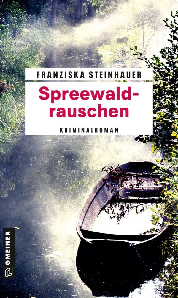 Spreewaldrauschen (Franziska Steinhauer)