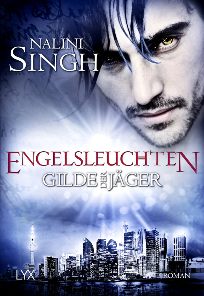 Gilde der Jäger - Engelsleuchten (Nalini Singh)