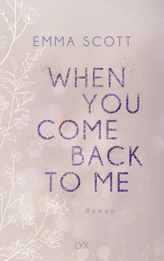When You Come Back to Me (Emma Scott)