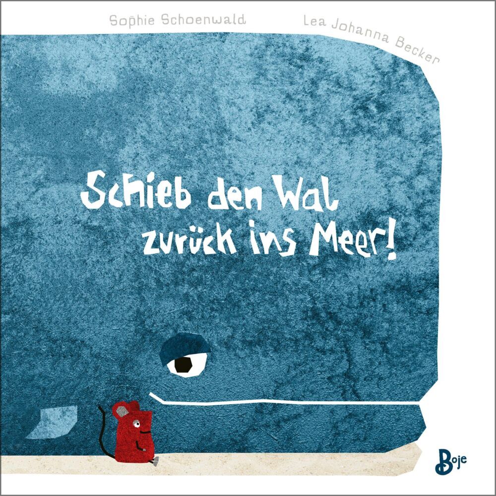 Schieb den Wal zurück ins Meer! (Pappbilderbuch) (Sophie Schoenwald)