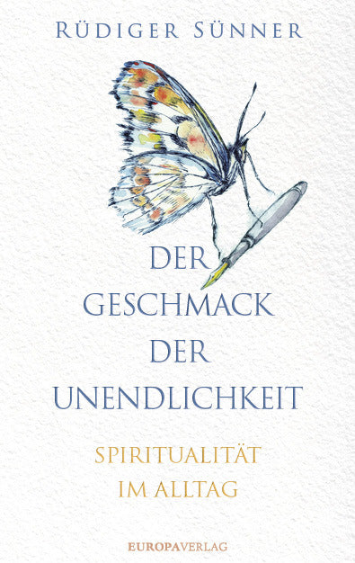Der Geschmack der Unendlichkeit (Rüdiger Sünner)