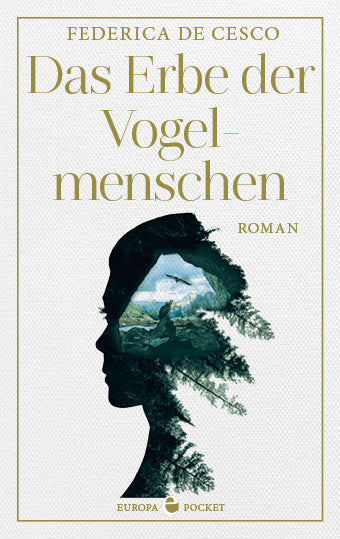 Das Erbe der Vogelmenschen (Federica De Cesco)