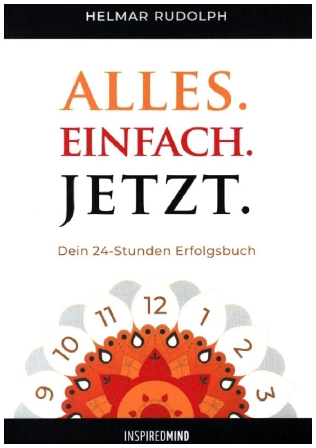 Alles. Einfach. Jetzt. (Helmar Rudolph)