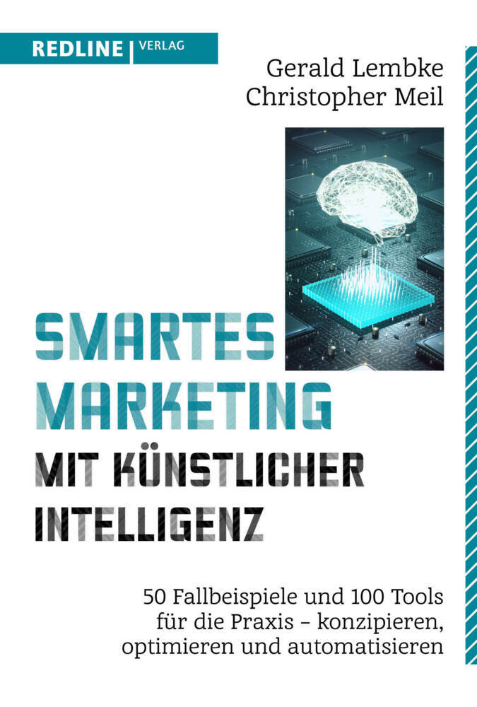 Smartes Marketing mit künstlicher Intelligenz (Gerald Lembke)
