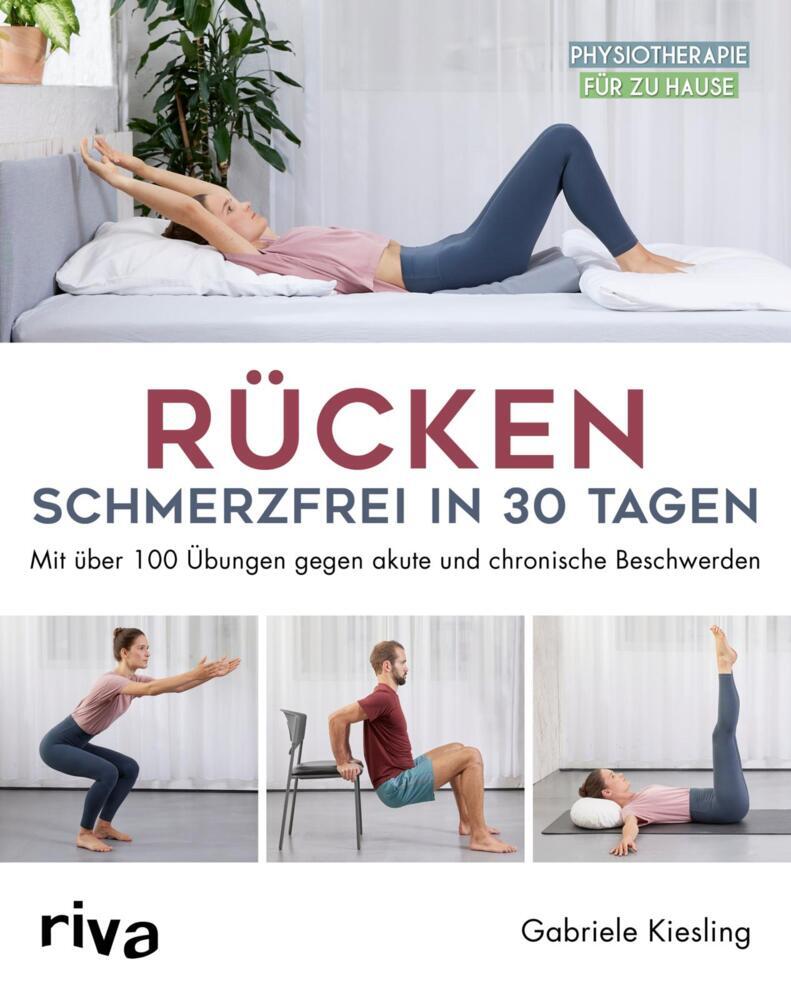 Rücken - schmerzfrei in 30 Tagen (Gabriele Kiesling)