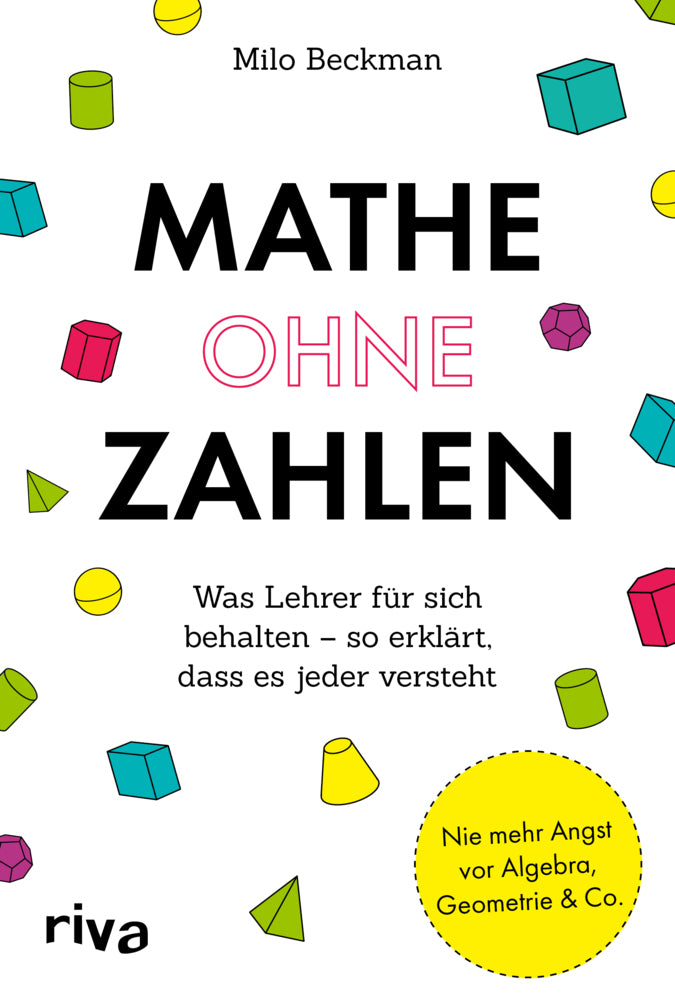 Mathe ohne Zahlen (Milo Beckman)