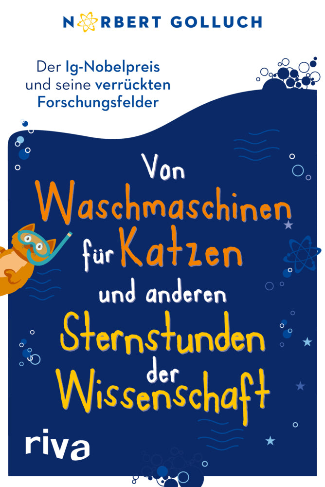 Von Waschmaschinen für Katzen und anderen Sternstunden der Wissenschaft (Norbert Golluch)