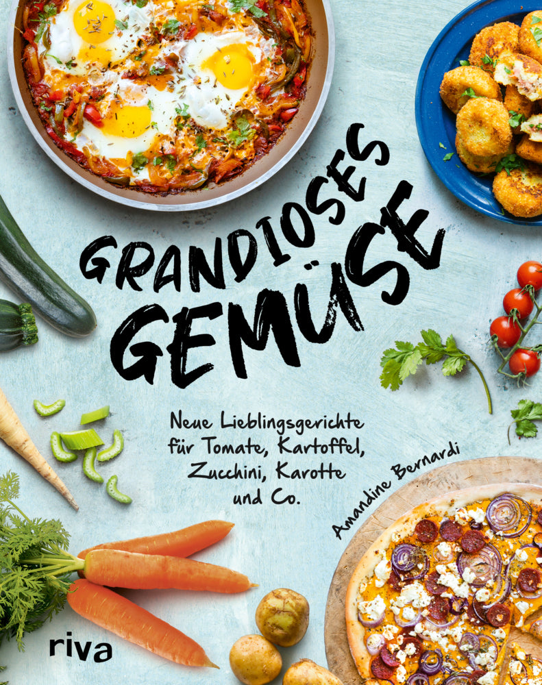Grandioses Gemüse (Amandine Bernardi)