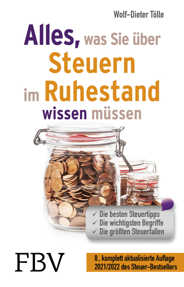 Alles, was Sie über Steuern im Ruhestand wissen müssen 2022/2023 (Wolf-Dieter Tölle)