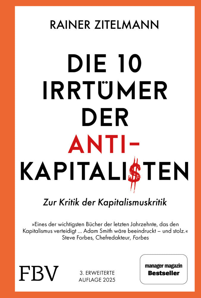 Die 10 Irrtümer der Antikapitalisten (Rainer Zitelmann)