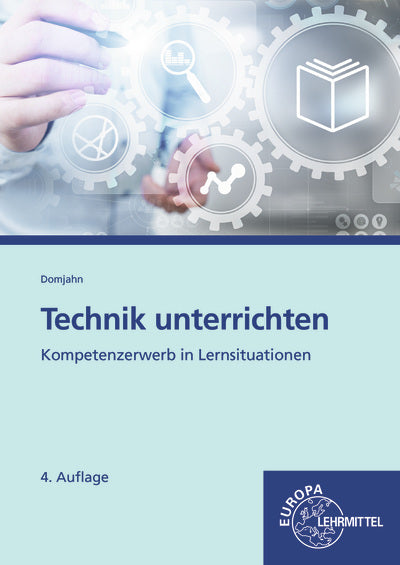 Technik unterrichten (Jürgen Domjahn)