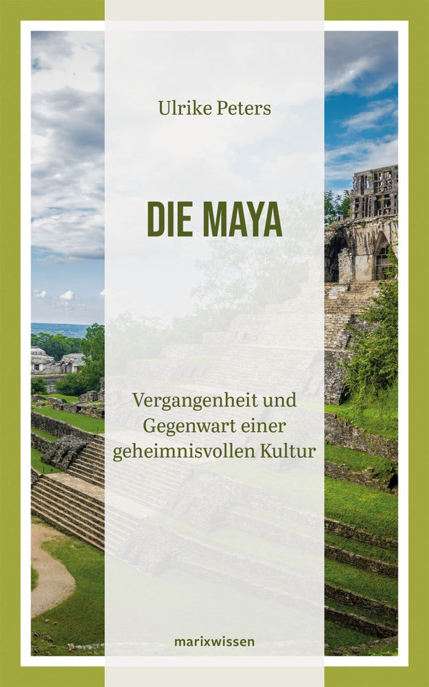 Die Maya (Ulrike Peters)