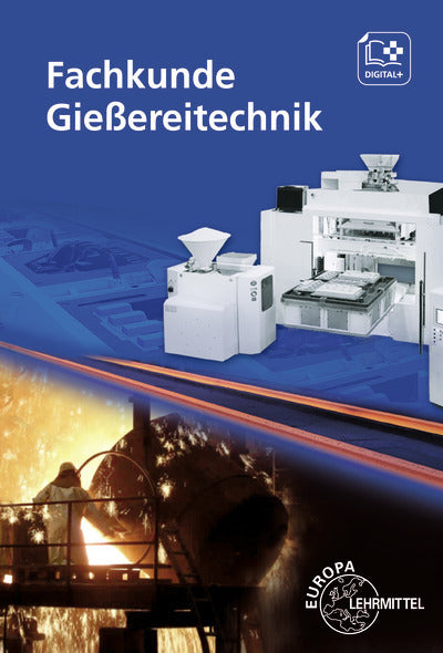 Fachkunde Gießereitechnik (Manfred Pröm)
