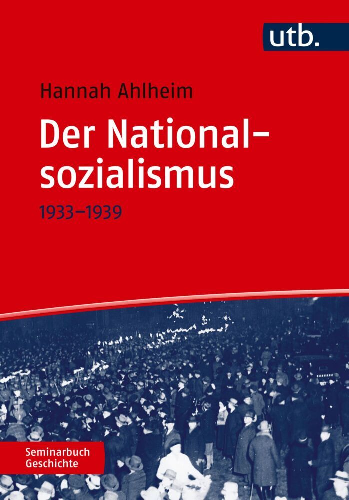 Der Nationalsozialismus (Hannah Ahlheim)