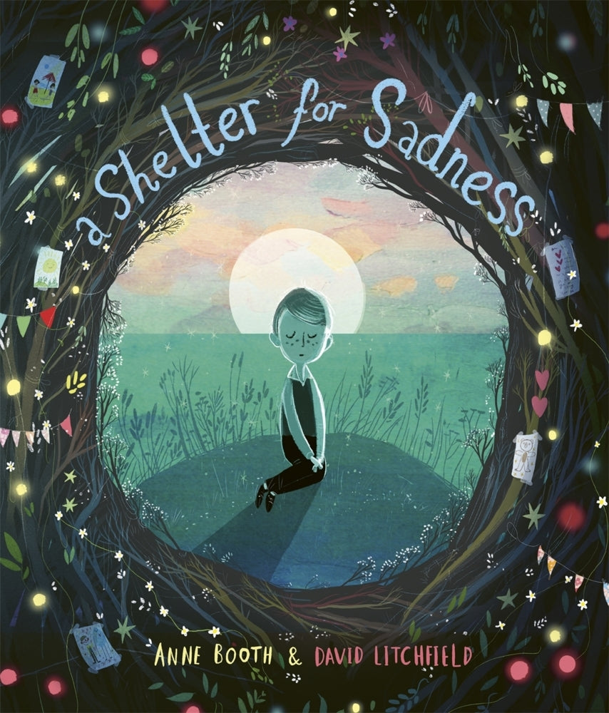 A Shelter for Sadness (Anne Booth)