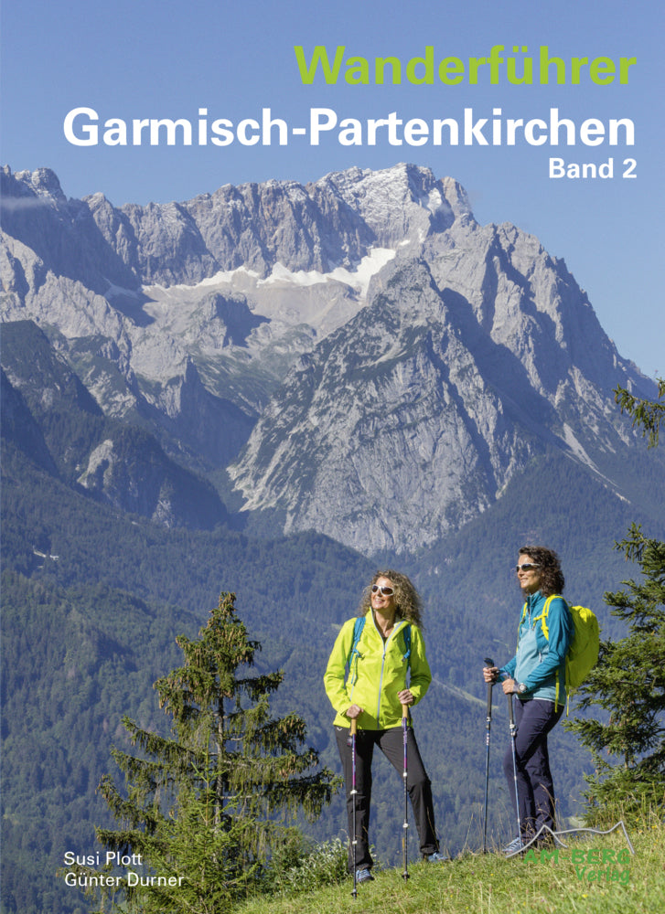 Wanderführer Garmisch-Partenkirchen Band 2 (Susi Plott)