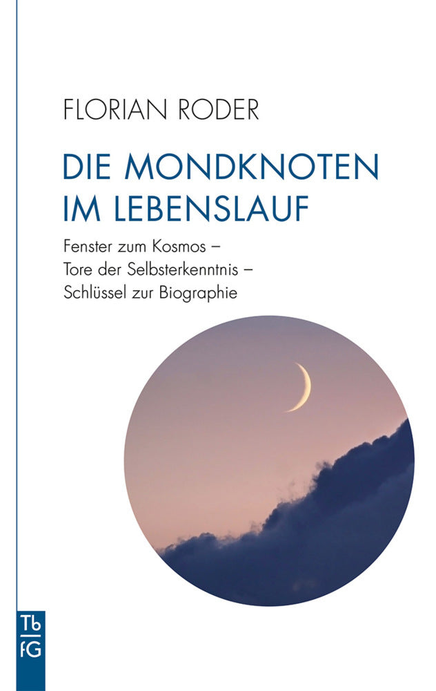 Die Mondknoten im Lebenslauf (Florian Roder)